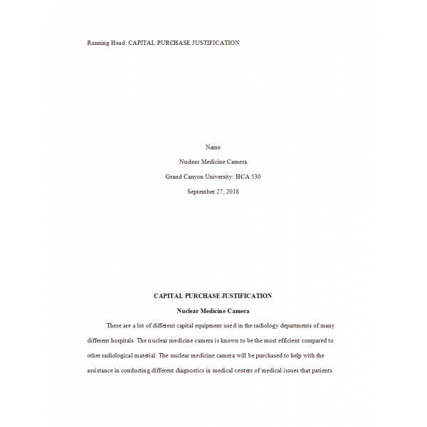 HCA 530 Topic 2 Assignment, Capital Purchase Justification (Nuclear Medicine Camera)