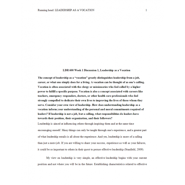LDR 600 Week 1 Discussion 1, Leadership as a Vocation LDR 600 Week 1 Discussion 1, Leadership as a Vocation