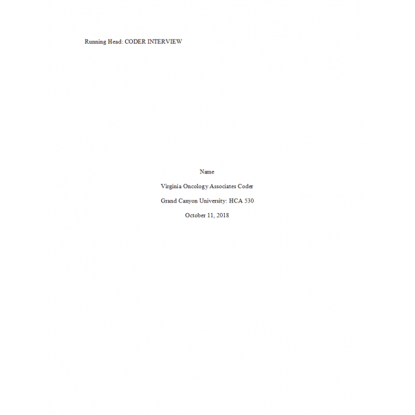 HCA 530 Topic 4 Assignment, Coder Interview Assignment