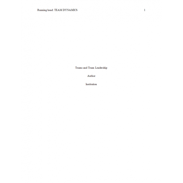 LDR 600 Week 7 Assignment, Teams and Team Leadership 