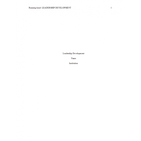 LDR 600 Week 8 Assignment, Leadership Development 