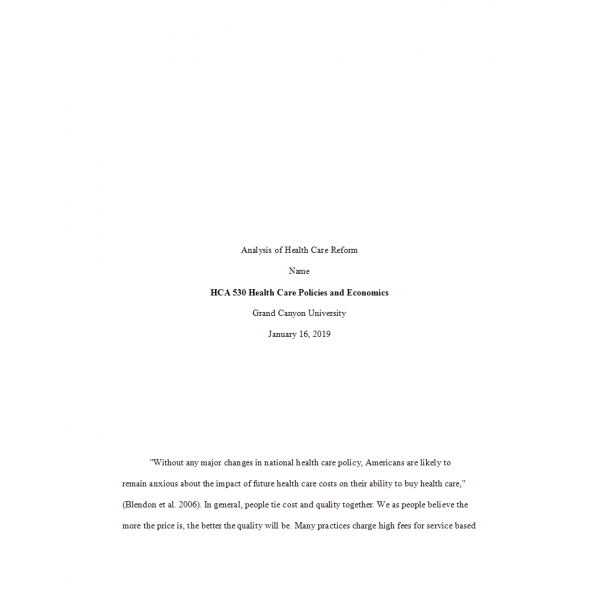 HCA 530 Topic 5 Benchmark Assignment, Analysis of Health Care Reform Policies 1 HCA 530 Topic 5 Benchmark Assignment, Analysis of Health Care Reform Policies 1