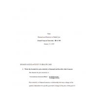 HCA 530 Topic 6 Assignment, Demand and Elasticity in Health Care