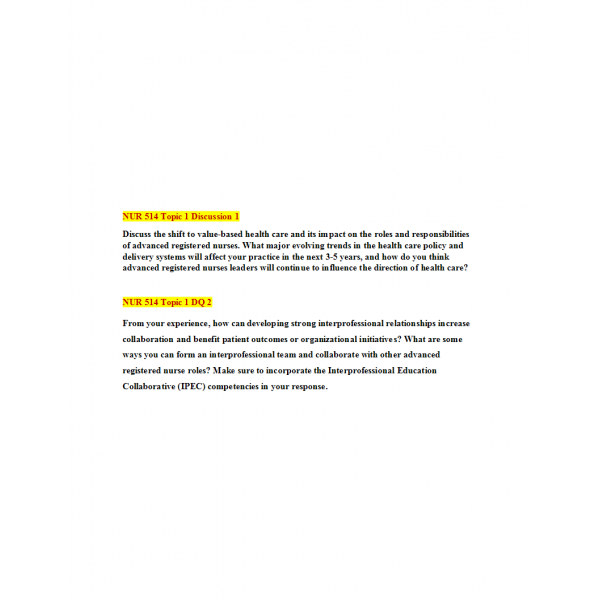 NUR 514 Week 1 Discussion 1 and 2 with Answers NUR 514 Week 1 Discussion 1 and 2 with Answers