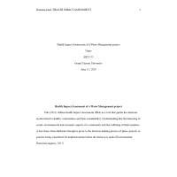 HLT 555 Week 8 Benchmark Assignment, Health Impact Assessment Paper 3 (Waste Management Project) HLT 555 Week 8 Benchmark Assignment, Health Impact Assessment Paper 3 (Waste Management Project)
