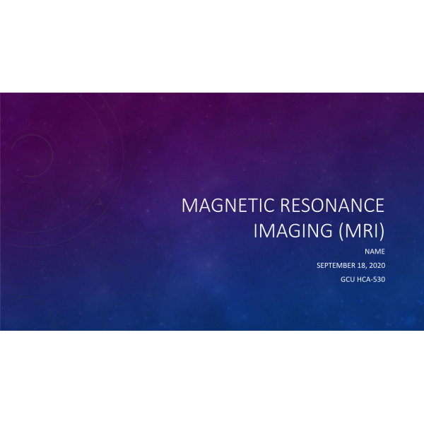 HCA 530 Topic 2 Assignment, Vendor Information MRI Presentation HCA 530 Topic 2 Assignment, Vendor Information MRI Presentation