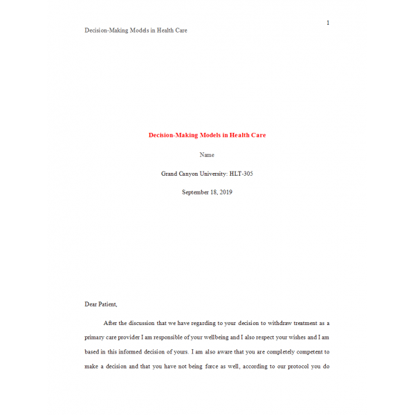 HLT 305 Topic 5 Benchmark Assignment, Applying Decision Making Models in Health Care HLT 305 Topic 5 Benchmark Assignment, Applying Decision Making Models in Health Care
