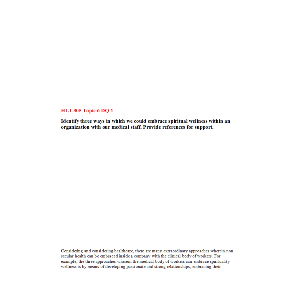 HLT 305 Topic 6 Discussion Question 1 with Answers HLT 305 Topic 6 Discussion Question 1 with Answers