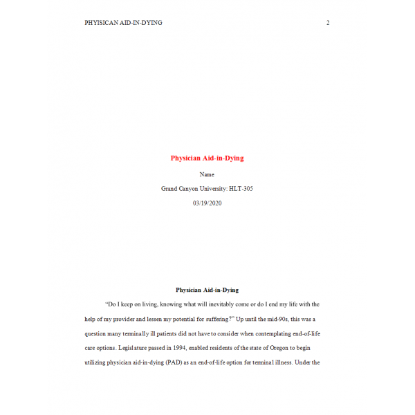 HLT 305 Topic 7 Assignment, Physician Aid in Dying Case Study HLT 305 Topic 7 Assignment, Physician Aid in Dying Case Study