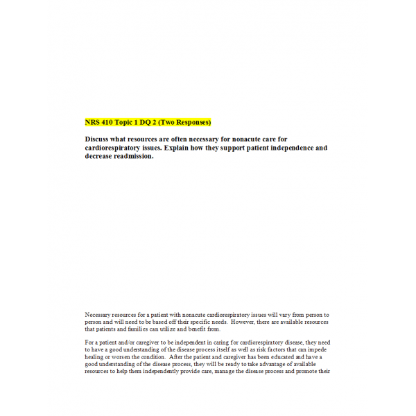 NRS 410V Topic 1 Discussion Question 2 (Two Responses) NRS 410V Topic 1 Discussion Question 2 (Two Responses)