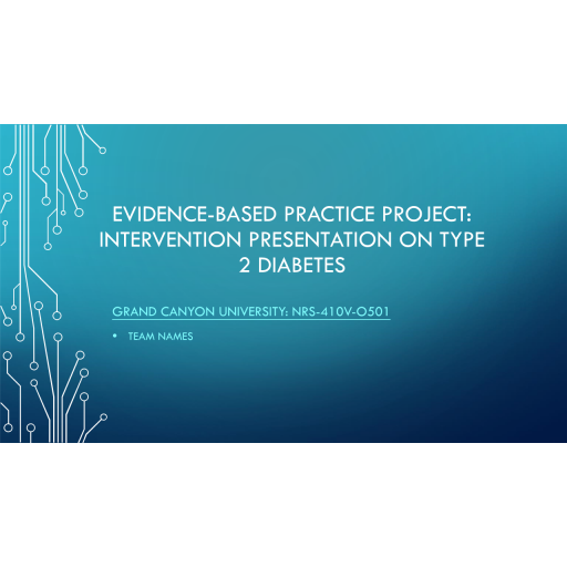 NRS 410V Week 5 Assignment, Evidence Based Practice for Diabetes: