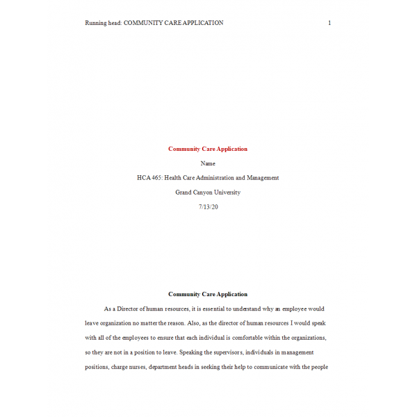 HCA 465 Topic 4 Assignment, Community Care Application