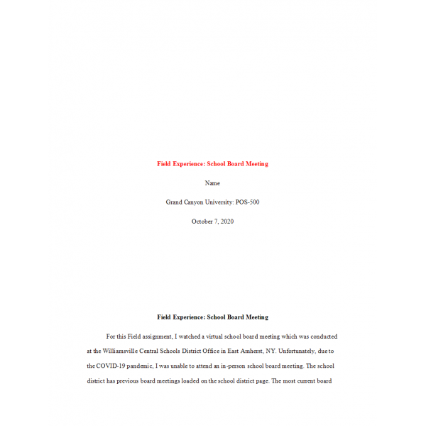 POS 500 Week 6 Assignment, Field Assignment, School Board Meeting POS 500 Week 6 Assignment, Field Assignment, School Board Meeting