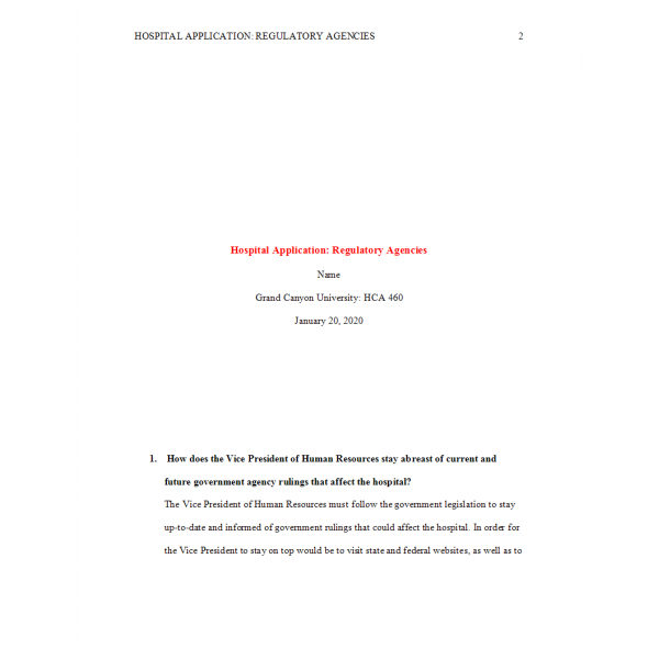 HCA 460 Week 2 Assignment, Hospital Application Regulatory Agencies