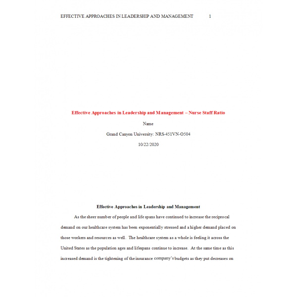 NRS 451VN Week 2 Benchmark, Effective Approaches in Leadership and Management - Nurse Staffing Ratios NRS 451VN Week 2 Benchmark, Effective Approaches in Leadership and Management - Nurse Staffing Ratios