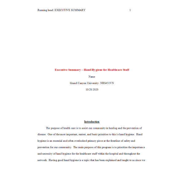 NRS 451VN Week 3 Assignment, Executive Summary 1 - Hand Hygiene for Healthcare Staff NRS 451VN Week 3 Assignment, Executive Summary 1 - Hand Hygiene for Healthcare Staff