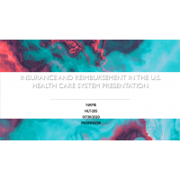 HLT 205 Week 3 Assignment, Insurance and Reimbursement Powerpoint HLT 205 Week 3 Assignment, Insurance and Reimbursement Powerpoint