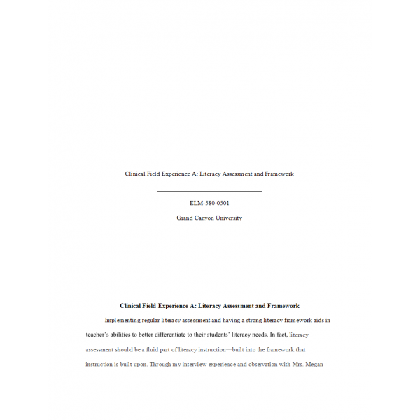 ELM 580 Clinical Field Experience A and B - Literacy Assessment and Framework