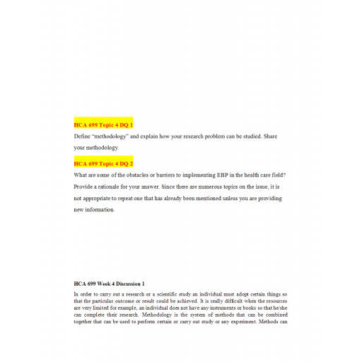 HCA 699 Week 4 DQ 1 and 2