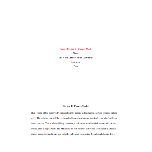 HCA 699 Week 5 Section D, Change Model 1