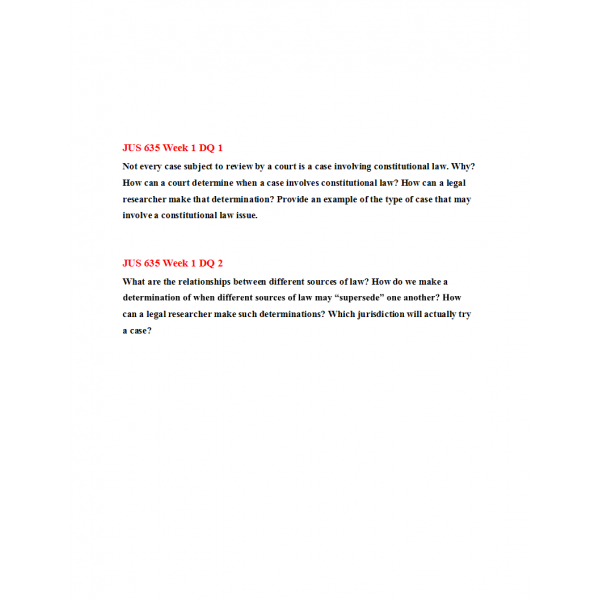 JUS 635 Topic 1 Week 1 Discussion 1 and 2 with Answers JUS 635 Topic 1 Week 1 Discussion 1 and 2 with Answers