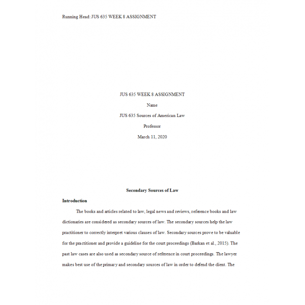 JUS 635 Topic 8 Week 8 Assignment, Secondry Source of Law JUS 635 Topic 8 Week 8 Assignment, Secondry Source of Law
