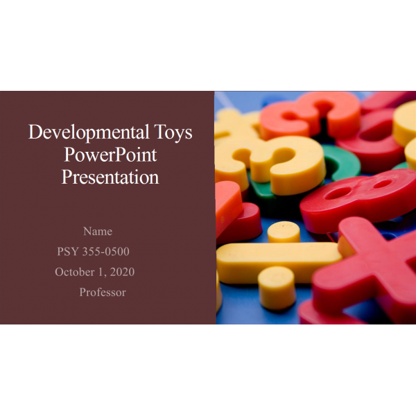 PSY 355 Topic 3 Developmental Toys PowerPoint Presentation 1
