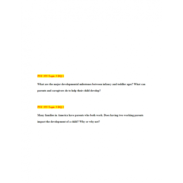PSY 355 Topic 3 Discussion Question 1 and 2 with Answers PSY 355 Topic 3 Discussion Question 1 and 2 with Answers