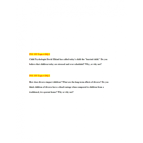 PSY 355 Topic 6 Discussion Question 1 and 2 with Answers PSY 355 Topic 6 Discussion Question 1 and 2 with Answers