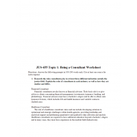 JUS 655 Topic 1 Assignment, Being a Consultant Worksheet JUS 655 Topic 1 Assignment, Being a Consultant Worksheet