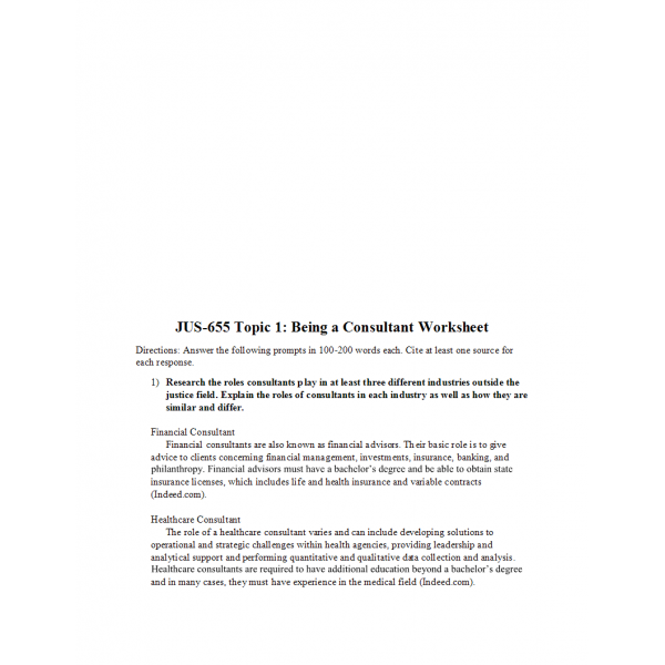 JUS 655 Topic 1 Assignment, Being a Consultant Worksheet JUS 655 Topic 1 Assignment, Being a Consultant Worksheet