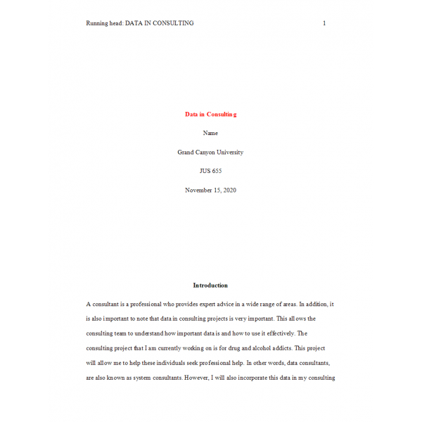 JUS 655 Topic 6 Assignment, Data in Consulting JUS 655 Topic 6 Assignment, Data in Consulting