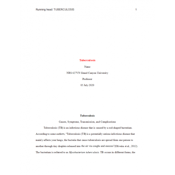 NRS 427VN Topic 2 Benchmark Assignment, Epidemiology Paper - Tuberculosis NRS 427VN Topic 2 Benchmark Assignment, Epidemiology Paper - Tuberculosis