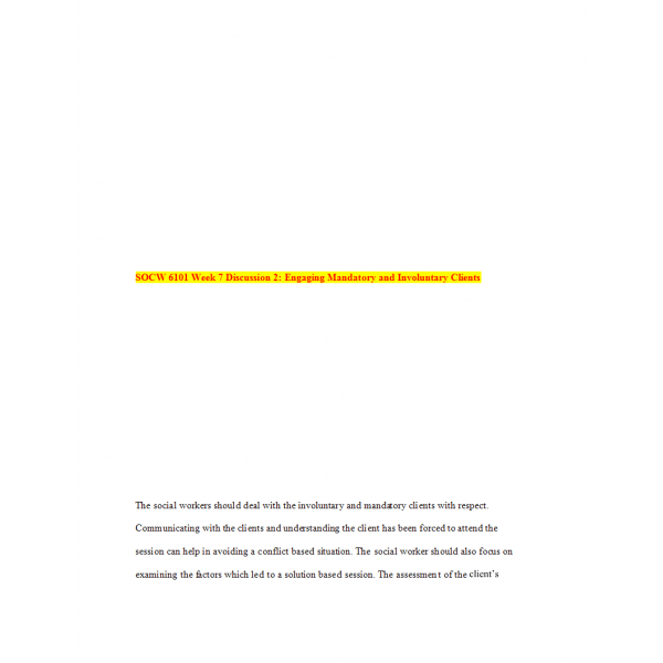 SOCW 6101 Week 7 Discussion 2, Engaging Mandatory and Involuntary Clients