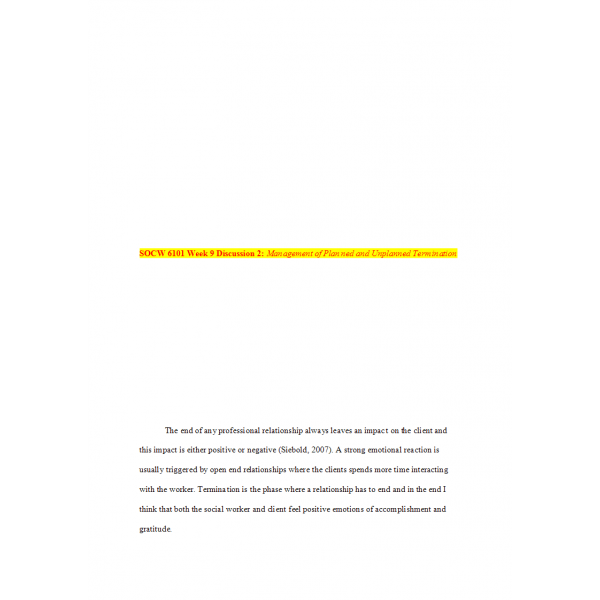 SOCW 6101 Week 9 Discussion 2, Management of Planned and Unplanned Termination