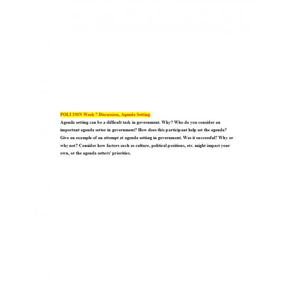 POLI 330N Week 7 Discussion, Agenda Setting