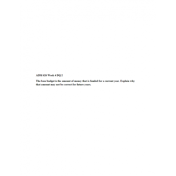 ADM 626 Week 4 Discussion Question 2