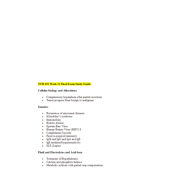 NUR 631 Week 16 Final Exam Study Guide NUR 631 Week 16 Final Exam Study Guide