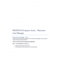 HCI 655 Week 1 Assignment 2 (VLab MEDITECH Expanse Getting Started & Acute Activities - Patient Care Services and Physician Care Manager) HCI 655 Week 1 Assignment 2 (VLab MEDITECH Expanse Getting Started & Acute Activities - Patient Care Services and Physician Care Manager)