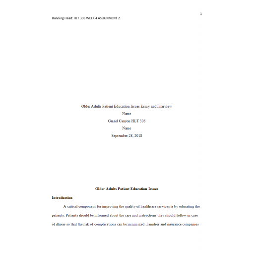 HLT 306 Week 4 Topic 4 Assignment 2, Older Adults Patient Education Issues Essay and Interview