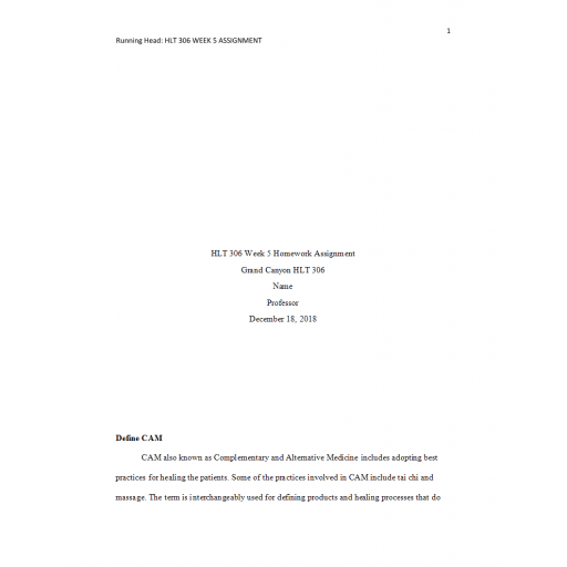 HLT 306 Week 5 Topic 5 Assignment , Homework, CAM, Patient Education Ethics and Informed Consent
