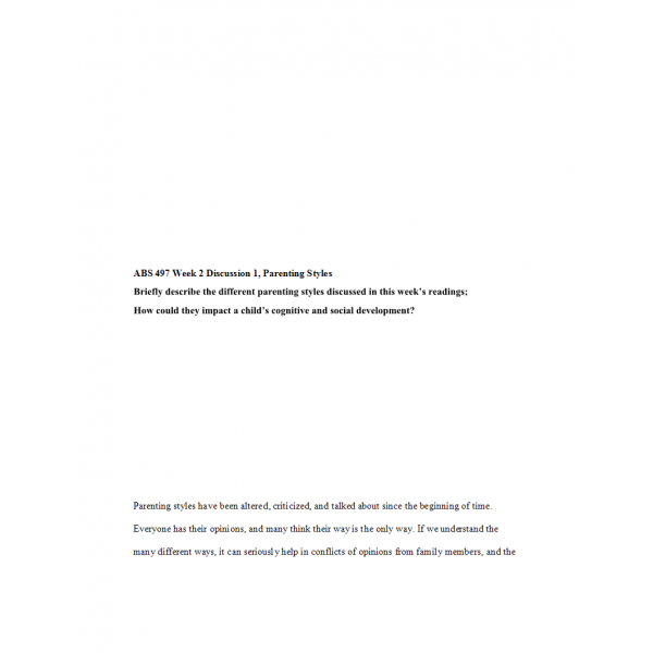 ABS 497 Week 2 Discussion 1, Parenting Styles ABS 497 Week 2 Discussion 1, Parenting Styles