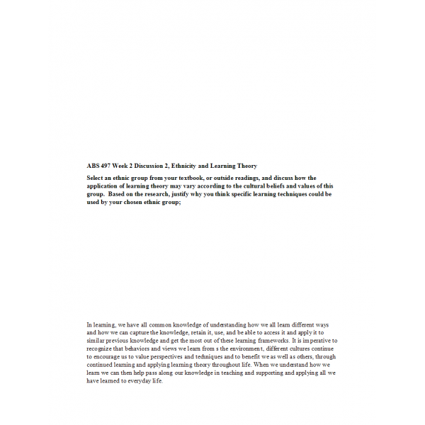 ABS 497 Week 2 Discussion 2, Ethnicity and Learning Theory ABS 497 Week 2 Discussion 2, Ethnicity and Learning Theory
