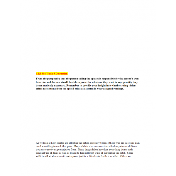 CRJ 308 Week 5 Discussion 1, Opioid Crisis and Violent Crimes Debate CRJ 308 Week 5 Discussion 1, Opioid Crisis and Violent Crimes Debate