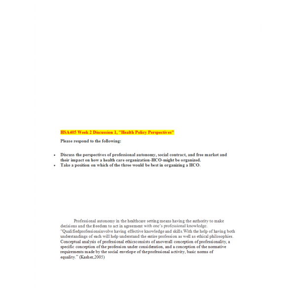HSA 405 Week 2 Discussion 1, Health Policy Perspectives HSA 405 Week 2 Discussion 1, Health Policy Perspectives