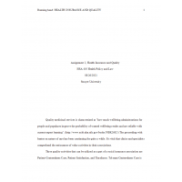 HSA 405 Week 4 Assignment 2, Health Insurance and Quality HSA 405 Week 4 Assignment 2, Health Insurance and Quality