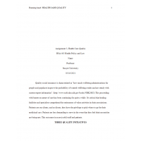 HSA 405 Week 6 Assignment 3, Health Care Quality HSA 405 Week 6 Assignment 3, Health Care Quality