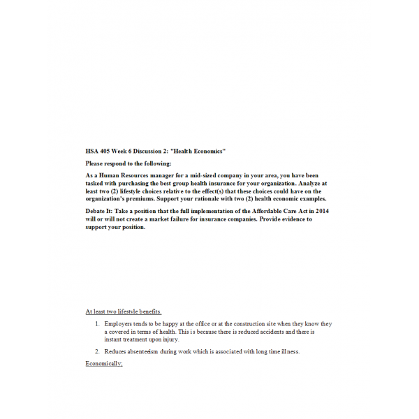 HSA 405 Week 6 Discussion 2, Health Economics HSA 405 Week 6 Discussion 2, Health Economics