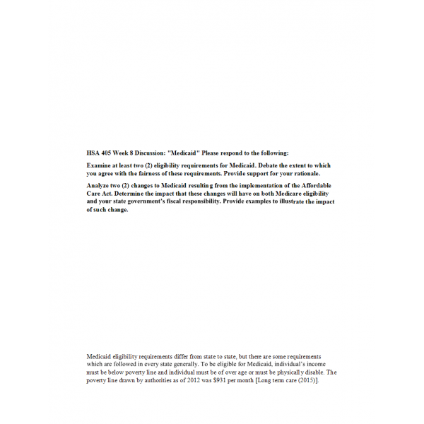 HSA 405 Week 8 Discussion 1, Medicaid HSA 405 Week 8 Discussion 1, Medicaid