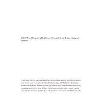ESE 603 Week 6 Discussion 2, The Influence of Personal Beliefs in Decision-Making and Judgment